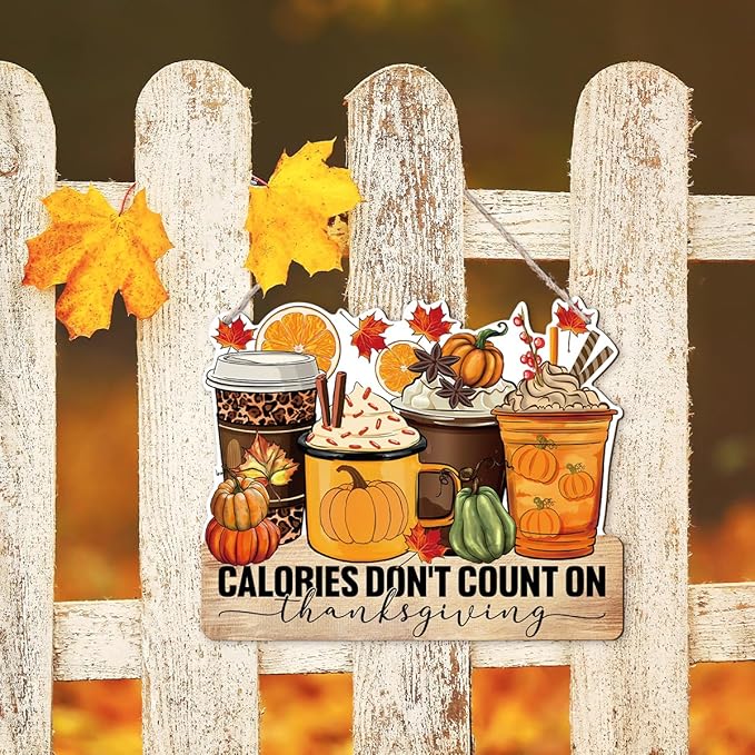 CozyNest Decor Thanksgiving door sign with "Calories don't Count on Thanksgiving" message, wooden fall wall art for home or party.