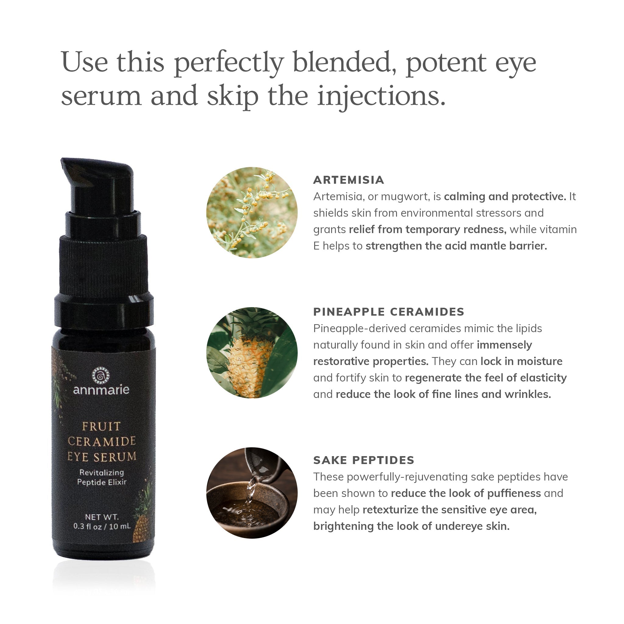 Annmarie Skin Care Fruit Ceramide Eye Serum in a 10ml bottle, featuring a clear serum with fruit extracts for eye area hydration.