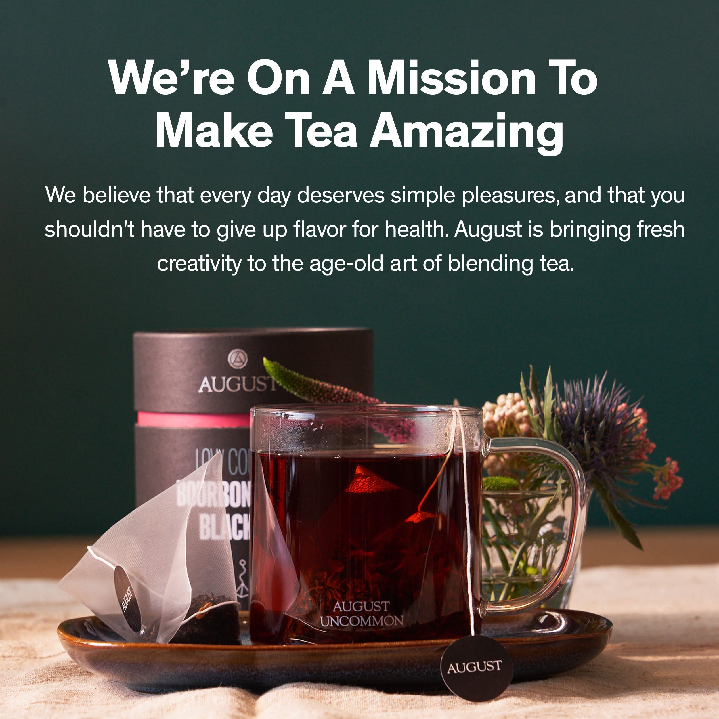 Black tea in a 28-cup tin labeled Low Country Bourbon Sugar Black Tea by August Uncommon Tea, showcasing the tea packaging.