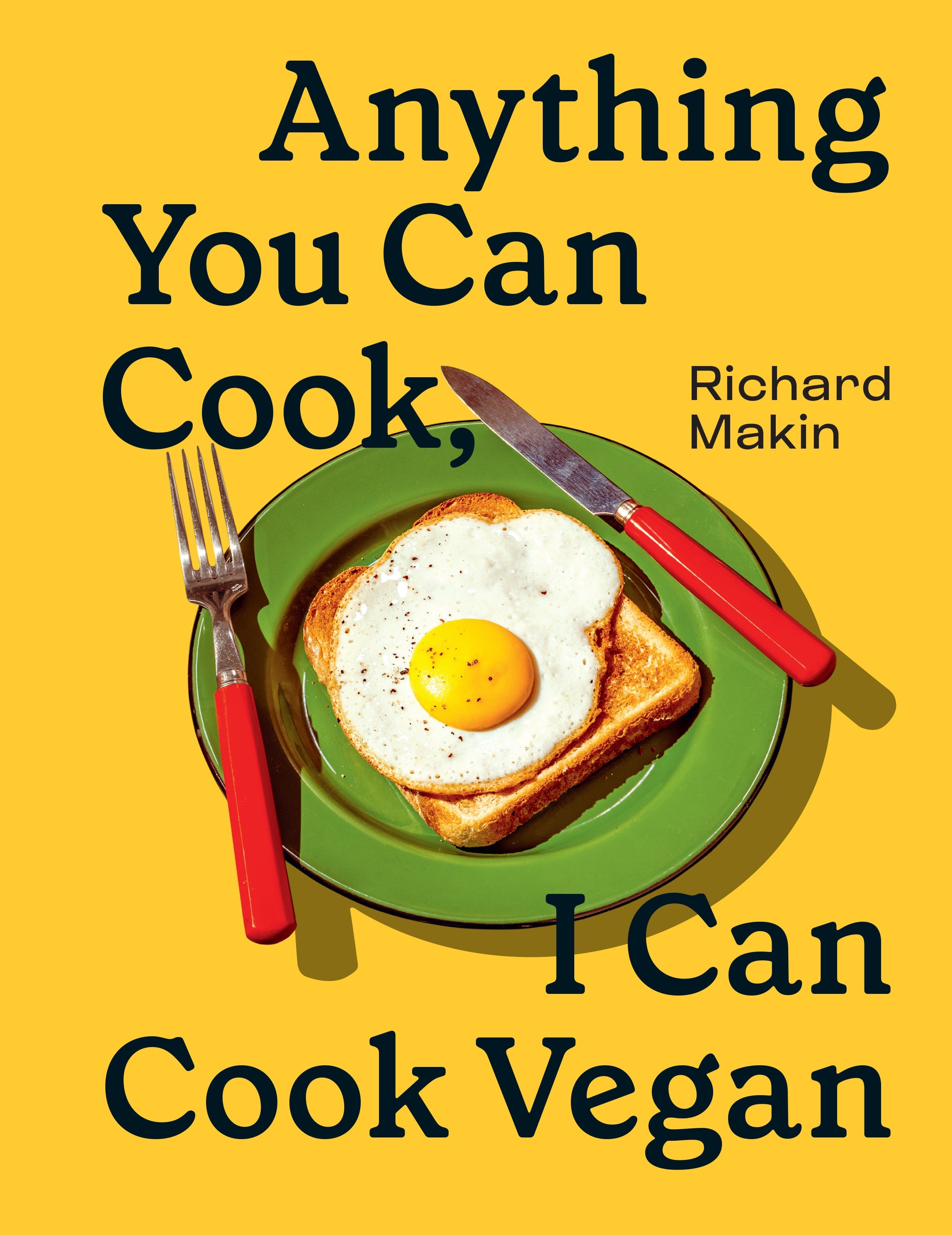 Hardcover of "Anything You Can Cook, I Can Cook Vegan" by Insight Editions featuring vibrant vegan dish photos inside.