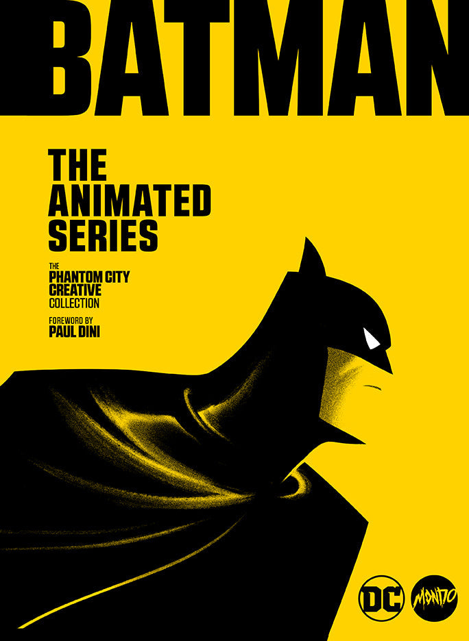 Hardcover edition of Batman: The Animated Series book by Insight Editions, featuring artwork from the classic animated series.