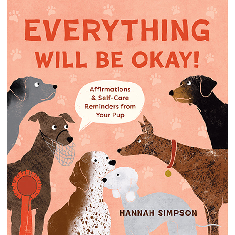 Hardcover book titled "Everything Will Be Okay!" by Insight Editions with a minimalist cover design.