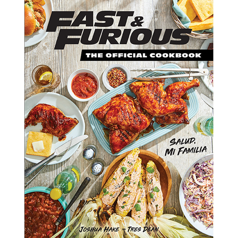 Hardcover of Fast & Furious: The Official Cookbook by Insight Editions, featuring fiery recipes and fast-paced style.