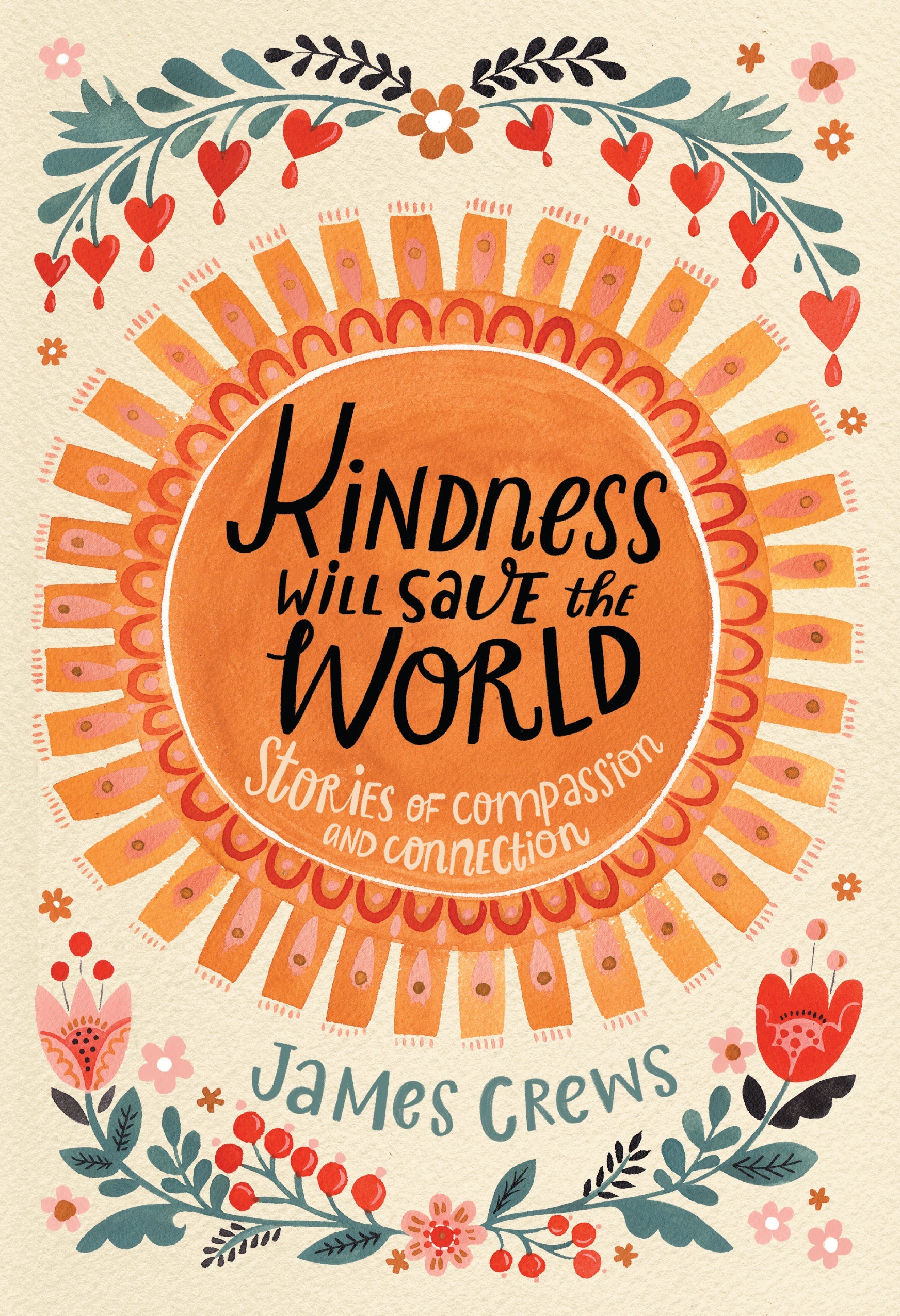 Hardcover book titled "Kindness Will Save the World" by Insight Editions with a clean, minimal cover design.