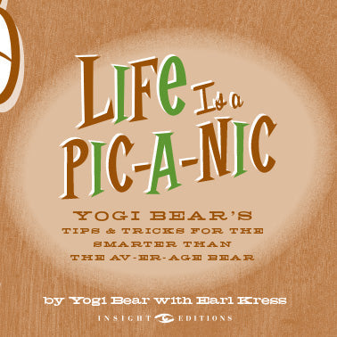 Hardcover book titled "Life Is a Pic-a-Nic" by Insight Editions with colorful illustrated cover art.