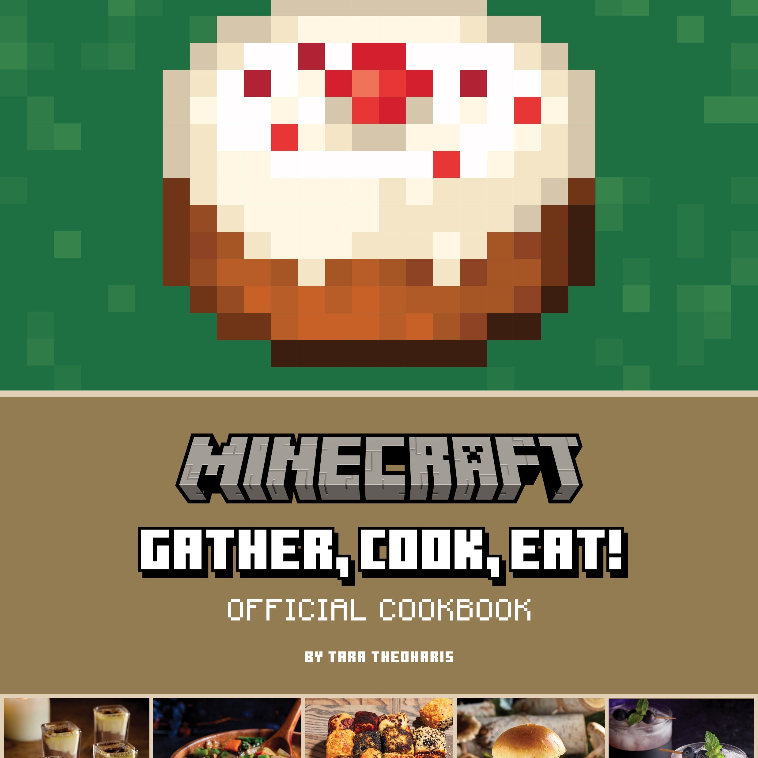 Hardcover Minecraft: Gather, Cook, Eat! Official Cookbook by Insight Editions featuring colorful food and cooking illustrations.