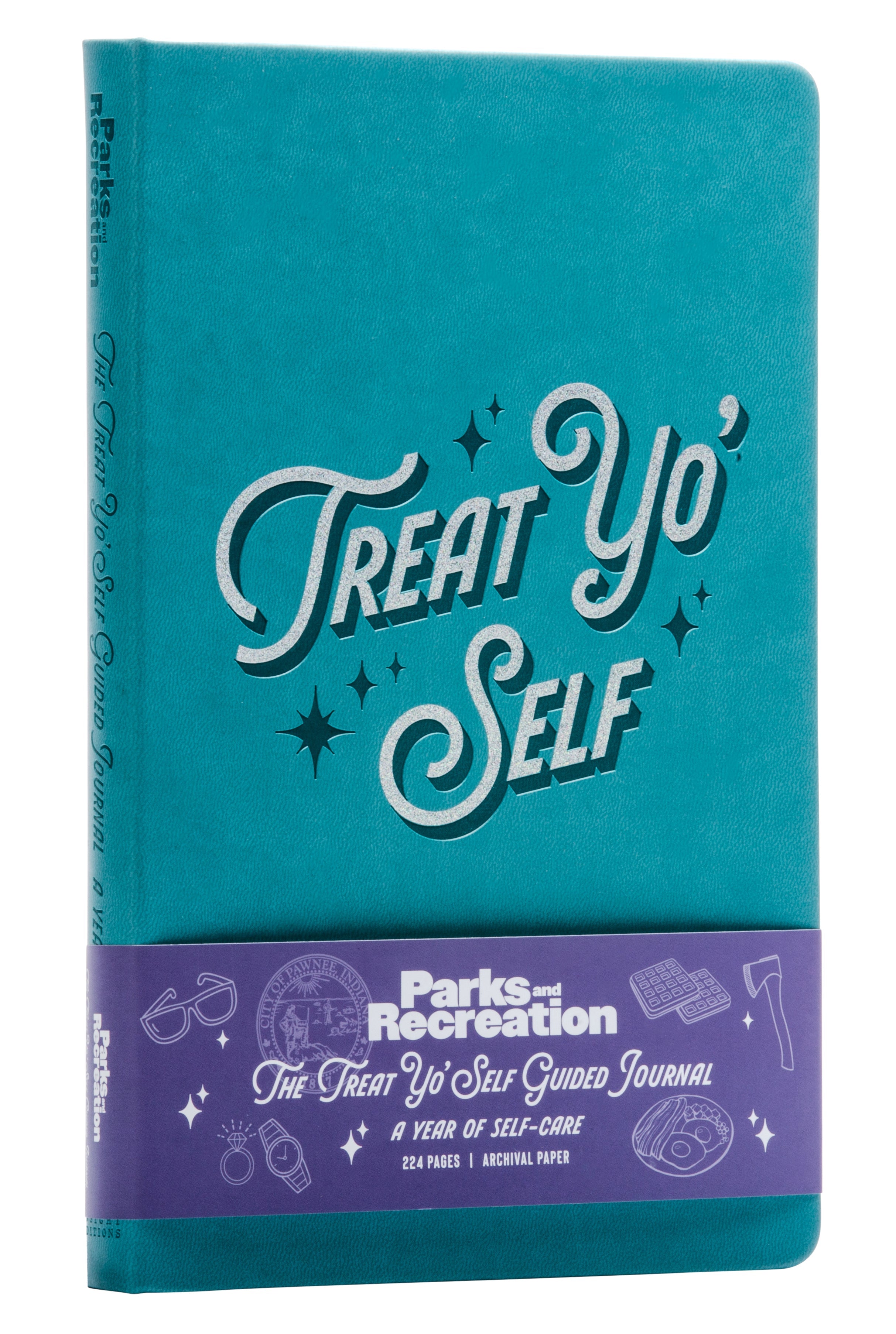 Hardcover "Treat Yo' Self" guided journal from Parks and Recreation by Insight Editions, featuring playful design and motivational prompts.