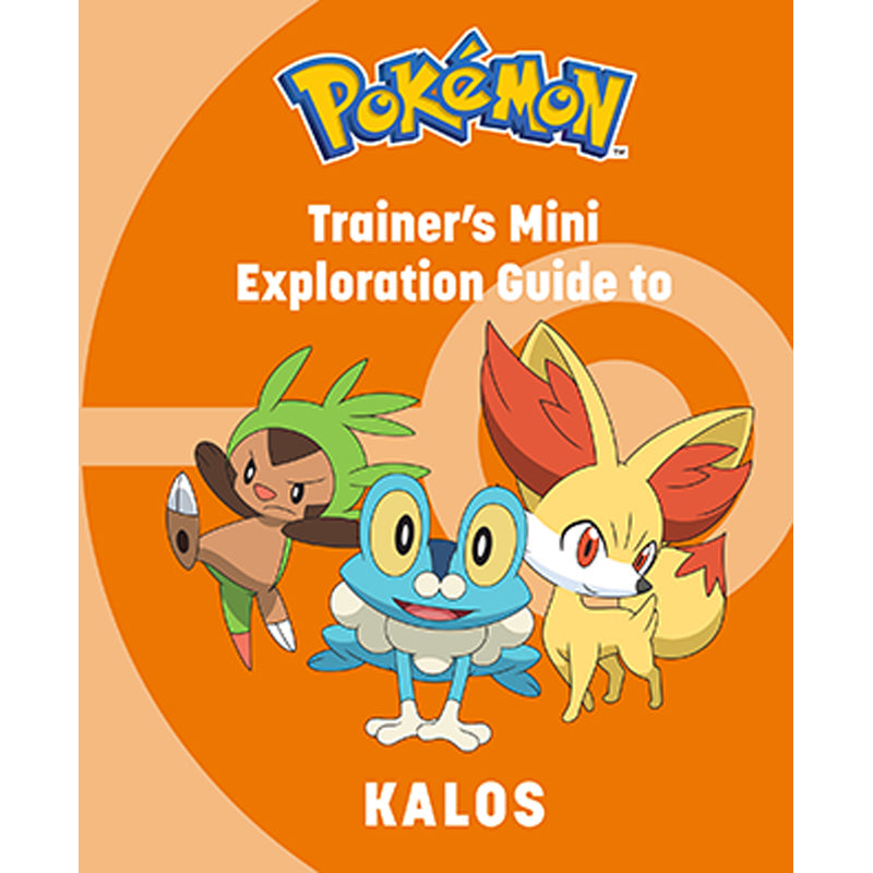 Hardcover Pokémon Trainer's Mini Exploration Guide to Kalos by Insight Editions with colorful cover and detailed illustrations.