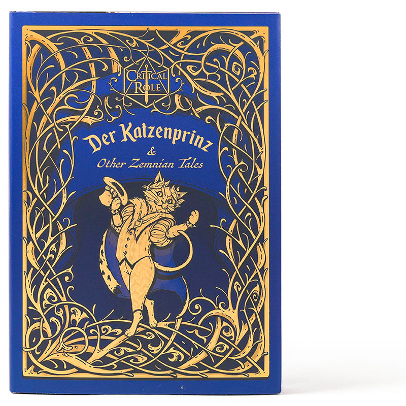 Hardcover edition of Critical Role: Der Katzenprinz & Other Zemnian Tales with dust jacket by Insight Editions.