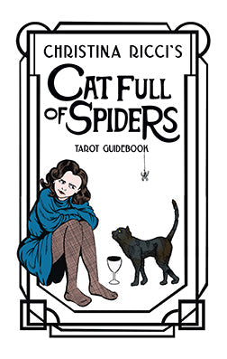 Christina Ricci's Cat Full of Spiders Tarot Deck and Guidebook kit featuring a softbound guide and illustrated tarot cards by Insight Editions