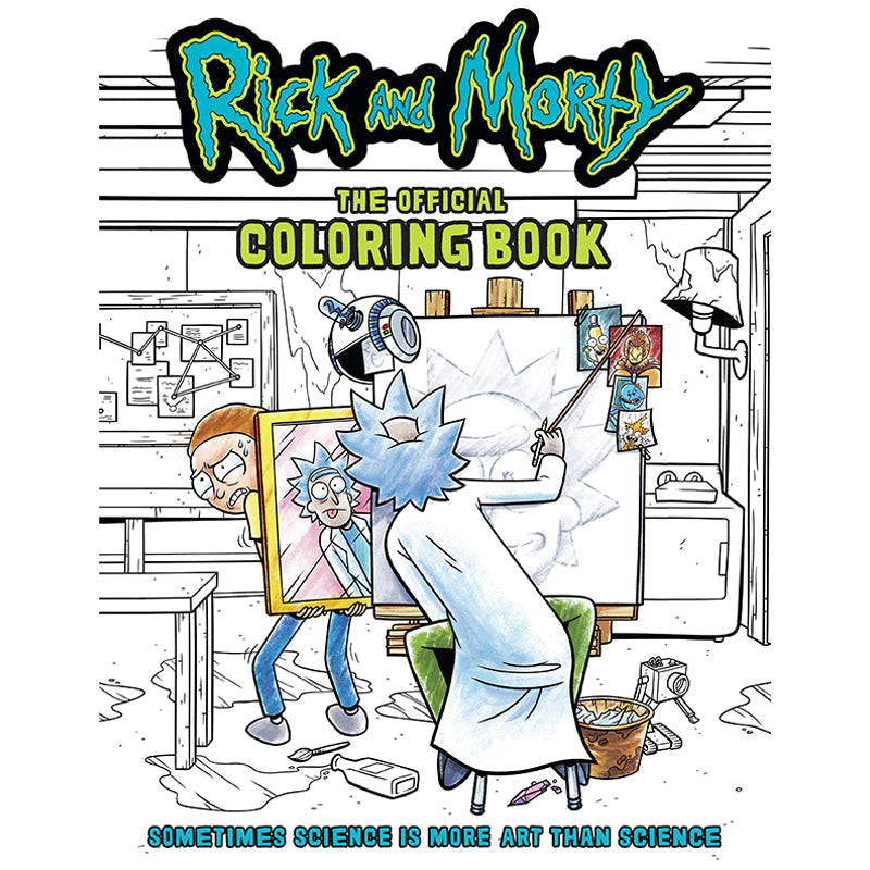 Softcover book titled "Rick and Morty: Sometimes Science is More Art Than Science" by Insight Editions, featuring colorful cover art.