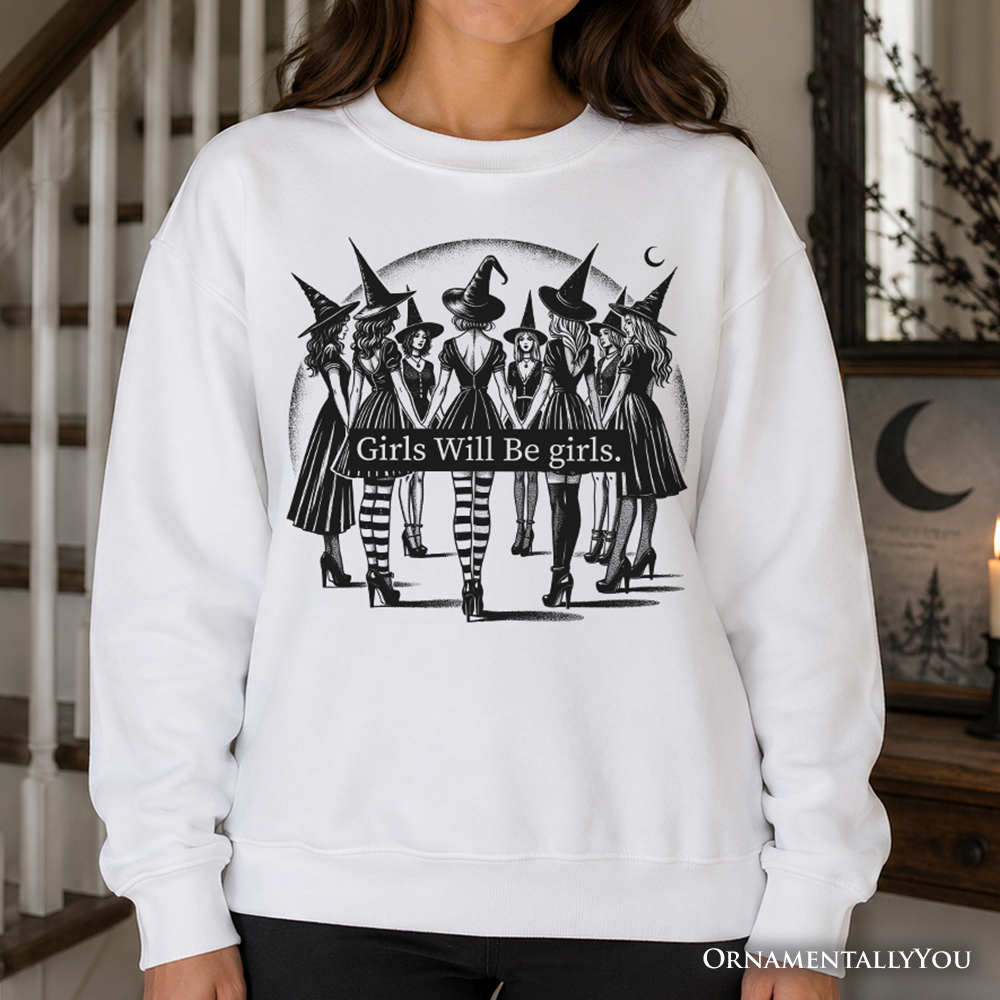 Girls Will Be Girls Witchy Halloween Sweatshirt by OrnamentallyYou, cozy and empowering women's sweatshirt with spooky design.