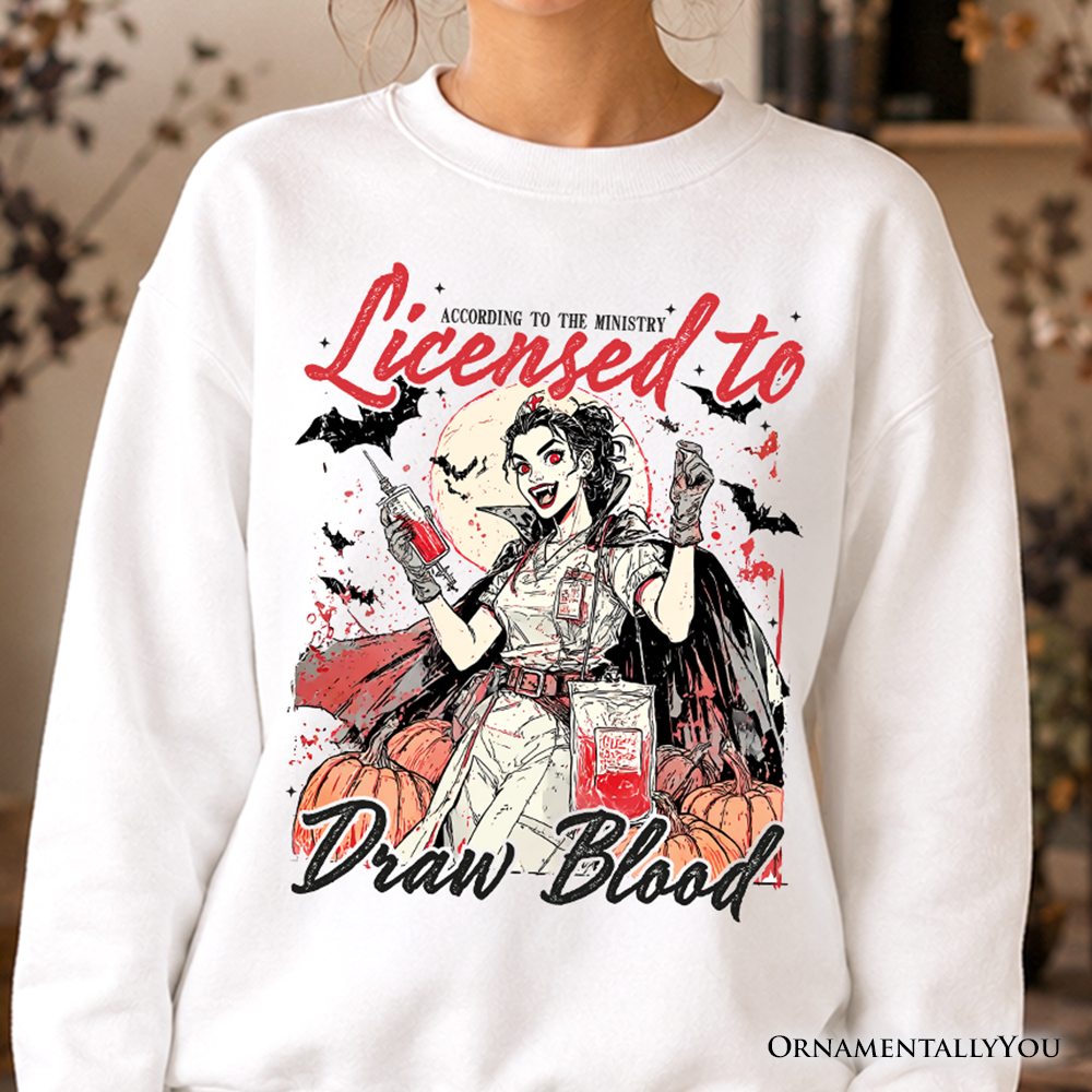 Ash-colored Licensed to Draw Blood Halloween Nurse sweatshirt by OrnamentallyYou featuring spooky, groovy design for the Halloween season.