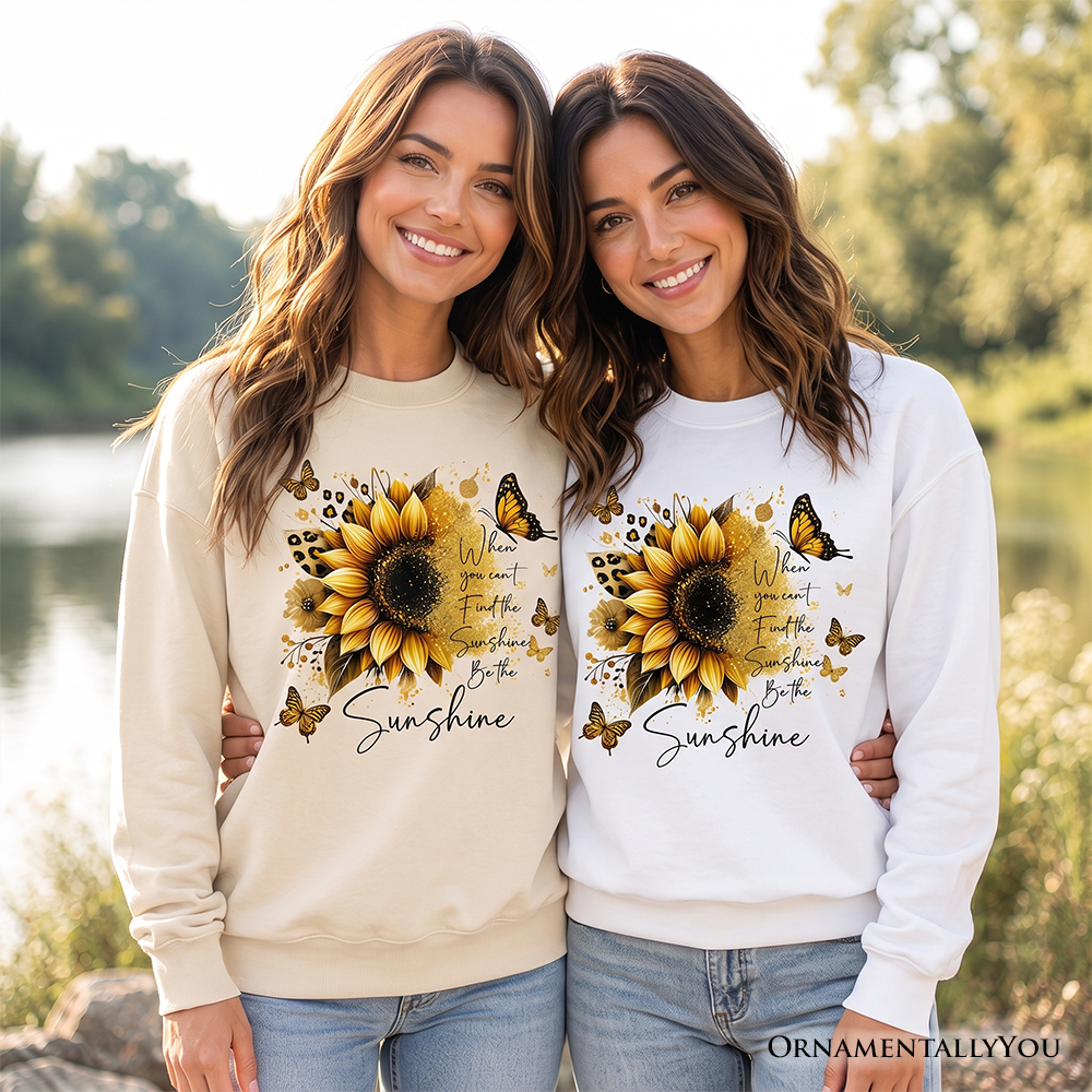 Sunflower inspirational quote sweatshirt by OrnamentallyYou, featuring uplifting message and sunflower graphic on cozy sweatshirt.