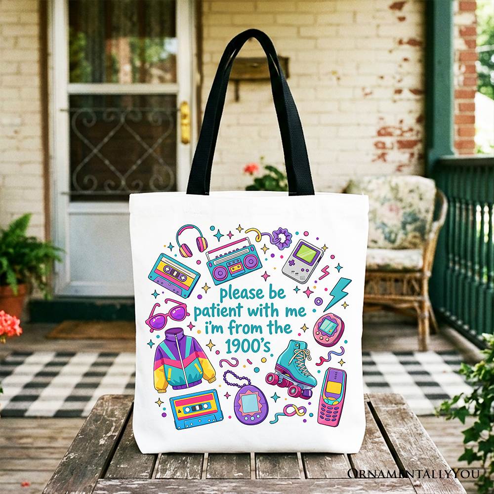 White tote bag with "Be Patient I’m From the 1900s" retro 90s throwback design, by OrnamentallyYou, perfect for casual shopping.