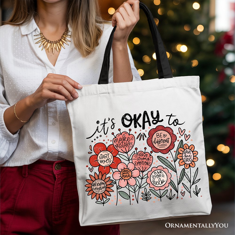 White canvas tote bag with floral "It's Okay" affirmation and boho design, perfect for inspiring and kind women.