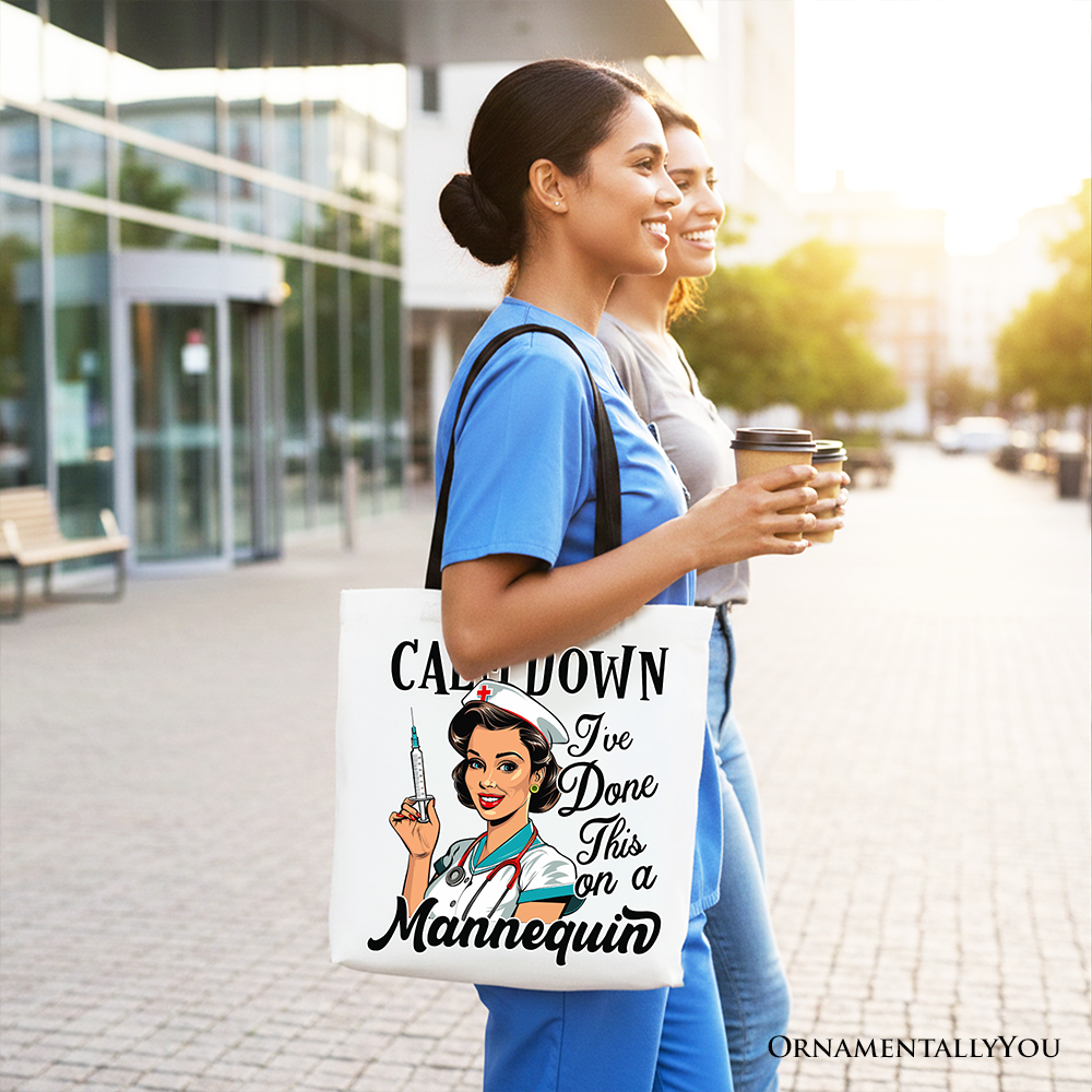 White Sassy Nursing School Tote Bag by OrnamentallyYou with humorous "Calm Down I've Done This" print on mannequin display