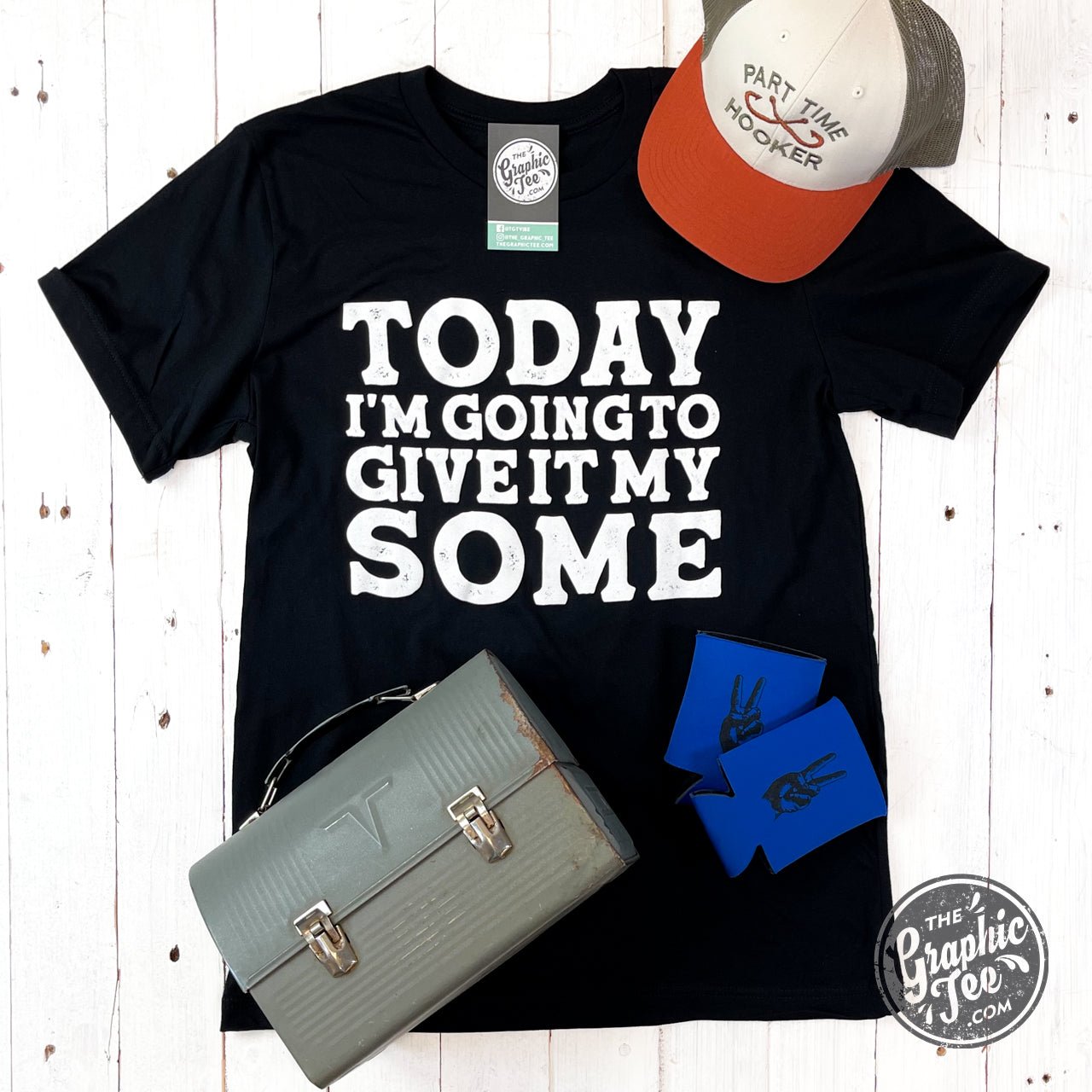Unisex short sleeve graphic tee from The Graphic Tee with the phrase "Today I'm Going To Give It My Some" printed on the front.
