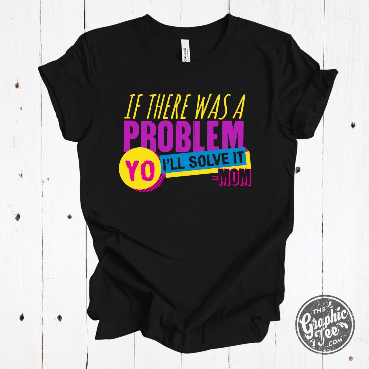 Black short-sleeve graphic T-shirt from The Graphic Tee with "Yo I'll Solve It" print in bold lettering.