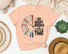 Black graphic tee from Anchored Grace Boutique with "So Many Books So Little Time" printed design on the front.
