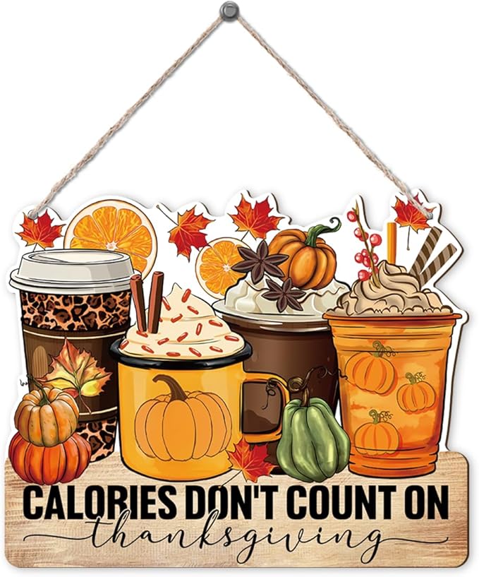CozyNest Decor Thanksgiving door sign with "Calories don't Count on Thanksgiving" message, autumn-themed wooden wall art for home decor