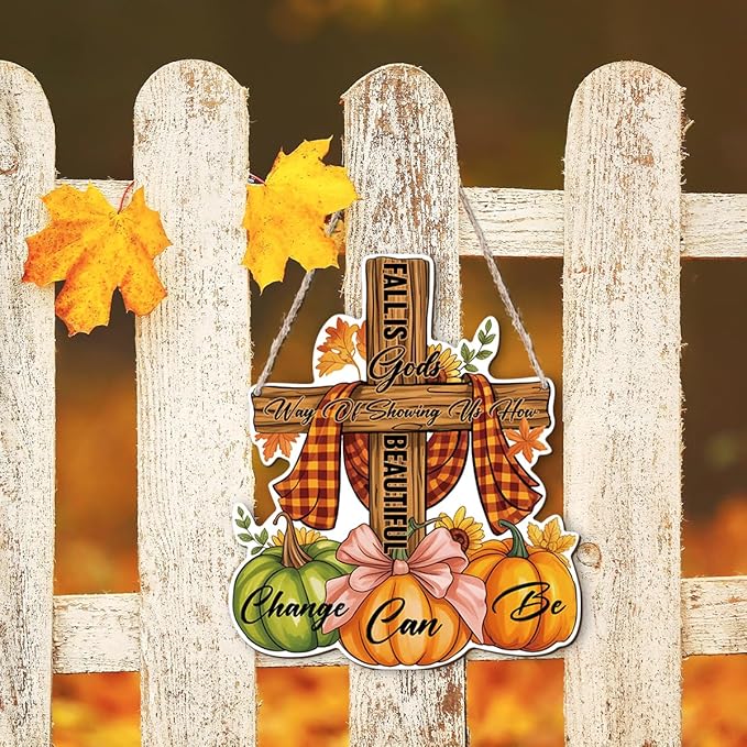 Christian Home Autumn Decor sign by CozyNest Decor featuring "Fall is God's way of showing us how beautiful change can be" message for Thanksgiving.