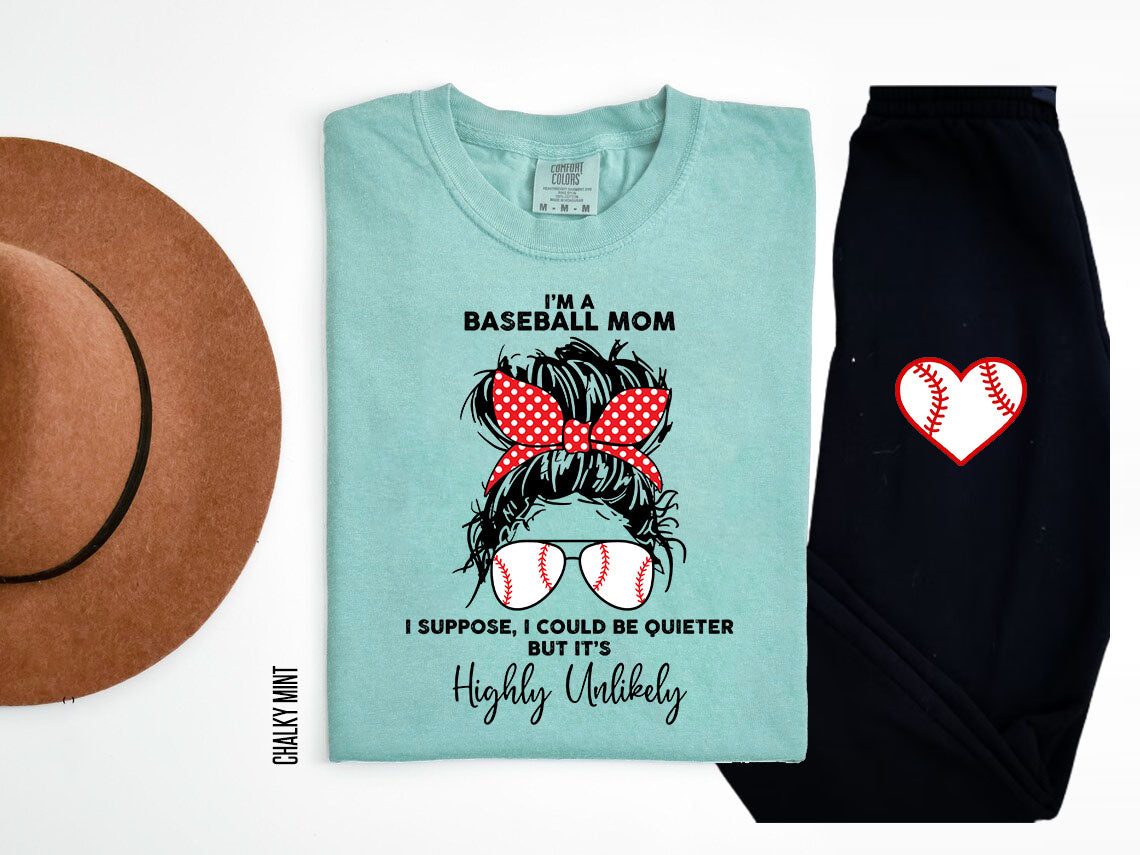 Black graphic tee for baseball moms featuring white text that reads "I'm a Baseball Mom I Could Be Quieter But It's Highly Unlikely."
