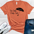 White Gilmore Girls graphic tee by Anchored Grace Boutique featuring text "You Jump I Jump Jack" on soft cotton fabric.