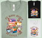 Gray graphic tee from Anchored Grace Boutique with "So Many Books So Little Time" printed design, casual fit and soft fabric.