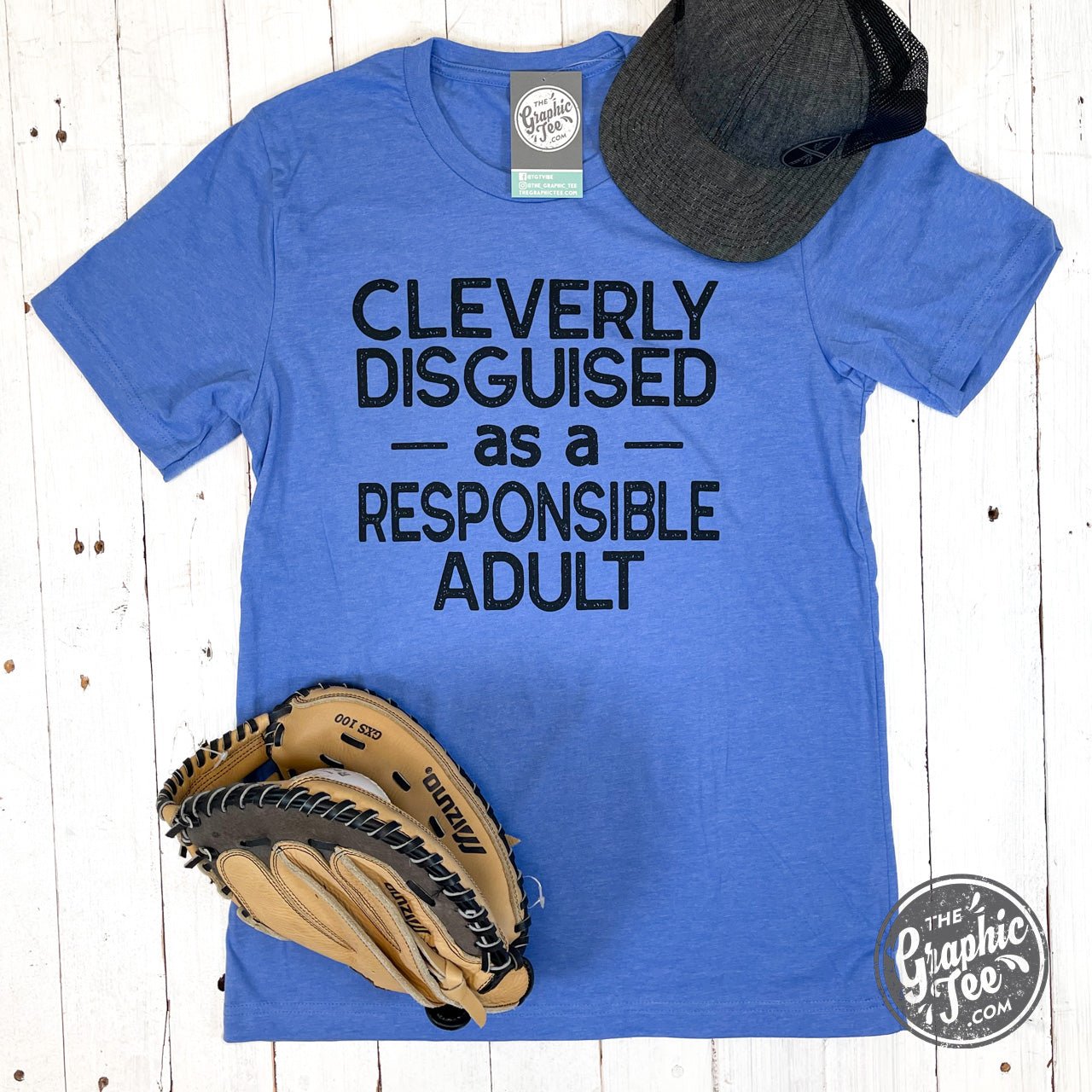 Men's SS Graphic Tee from The Graphic Tee featuring humorous "Cleverly Disguised as a Responsible Adult" design.