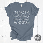 Cream-colored crew neck graphic tee by The Graphic Tee with humorous "I'm Not A Control Freak, But You're Doing It Wrong" print.