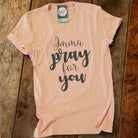 White short sleeve graphic tee from The Graphic Tee with "Imma Pray For You" print on the front.
