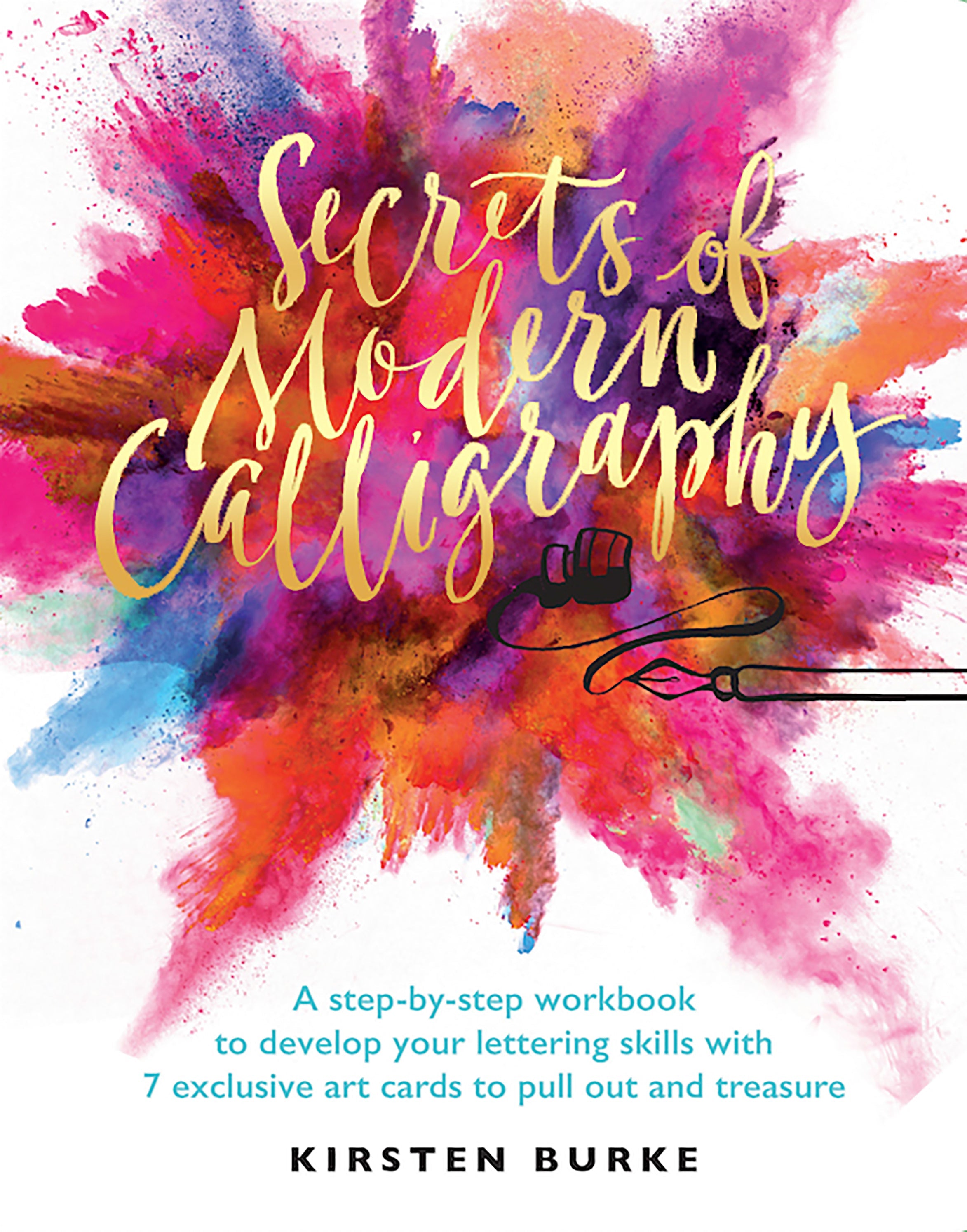 Flexibound copy of "Secrets of Modern Calligraphy" book by Insight Editions with elegant cover design.