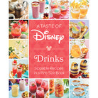 Hardcover book titled "A Taste of Disney: Drinks" by Insight Editions, featuring colorful illustrations of Disney-themed beverages.