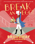 Hardcover book titled "Break an Egg!" by Insight Editions, featuring a colorful cover design with playful illustrations.