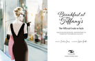 Hardcover book titled Breakfast at Tiffany's: The Official Guide to Style by Insight Editions, featuring a stylish cover design.