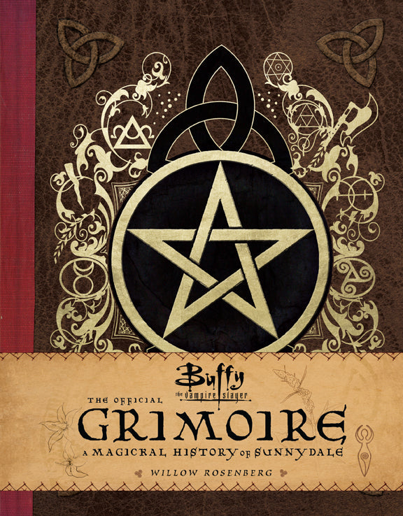 Hardcover of Buffy the Vampire Slayer: The Official Grimoire by Insight Editions, featuring mystical symbols and a dark, magical cover design.