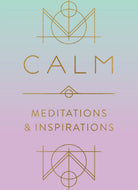 Hardcover book titled "Calm" by Insight Editions, featuring a peaceful, soothing cover design.
