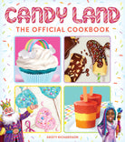 Hardcover of Candy Land: The Official Cookbook by Insight Editions featuring colorful illustrations and recipe pages.