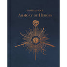 Hardcover book titled "Critical Role: The Armory of Heroes" by Insight Editions, featuring detailed cover art and artwork.