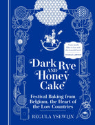 Hardcover book titled "Dark Rye and Honey Cake" by Insight Editions with a dark, artistic cover design.