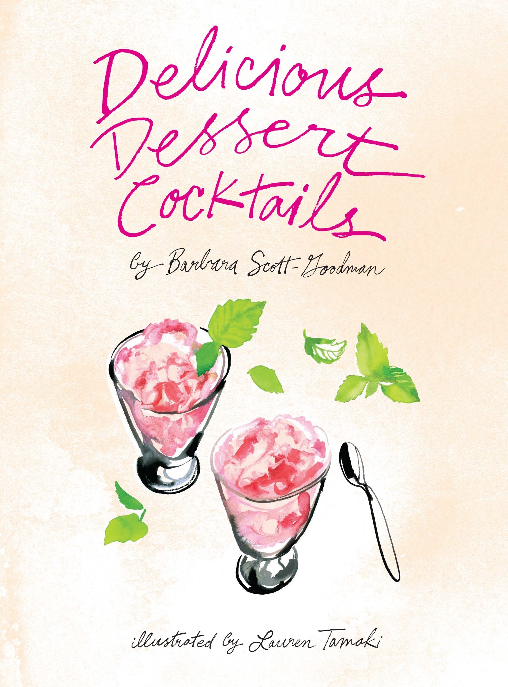 Hardcover book titled "Delicious Dessert Cocktails" by Insight Editions, featuring colorful images of dessert-themed cocktails.