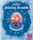 Hardcover book titled Disney Frozen: Unlocking Arendelle by Insight Editions with colorful cover art.