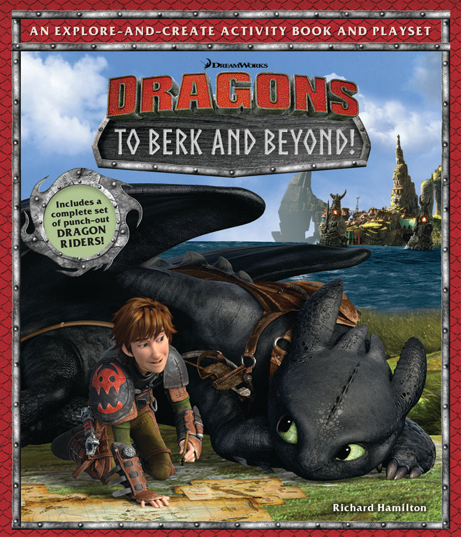Hardcover book titled "DreamWorks Dragons: To Berk and Beyond!" by Insight Editions, featuring illustrations and story content.