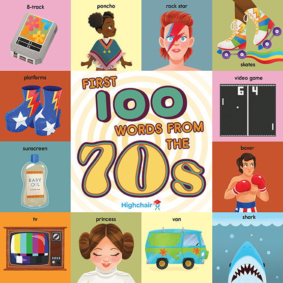 Hardcover book titled "First 100 Words From the 70s" by Insight Editions, featuring vintage 70s-themed illustrations and text.