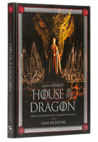 Hardcover copy of Game of Thrones: House of the Dragon book by Insight Editions, featuring a detailed cover illustration.