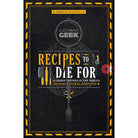 Hardcover cookbook titled Gastronogeek: Recipes to Die For by Insight Editions, featuring culinary recipes and vibrant cover art.
