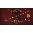Hardcover book titled "Harry Potter and Fantastic Beasts: The Wands of the Wizarding World" by Insight Editions with illustrated cover.
