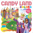 Hardcover book titled "Hasbro Candy Land: Colors" by Insight Editions, featuring colorful Candy Land illustrations and design.
