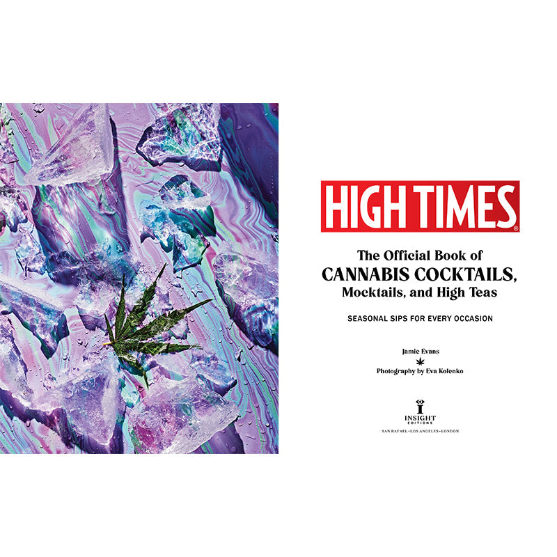 Hardcover of High Times: Cannabis Cocktails by Insight Editions, featuring colorful cover design and cannabis-themed illustrations.